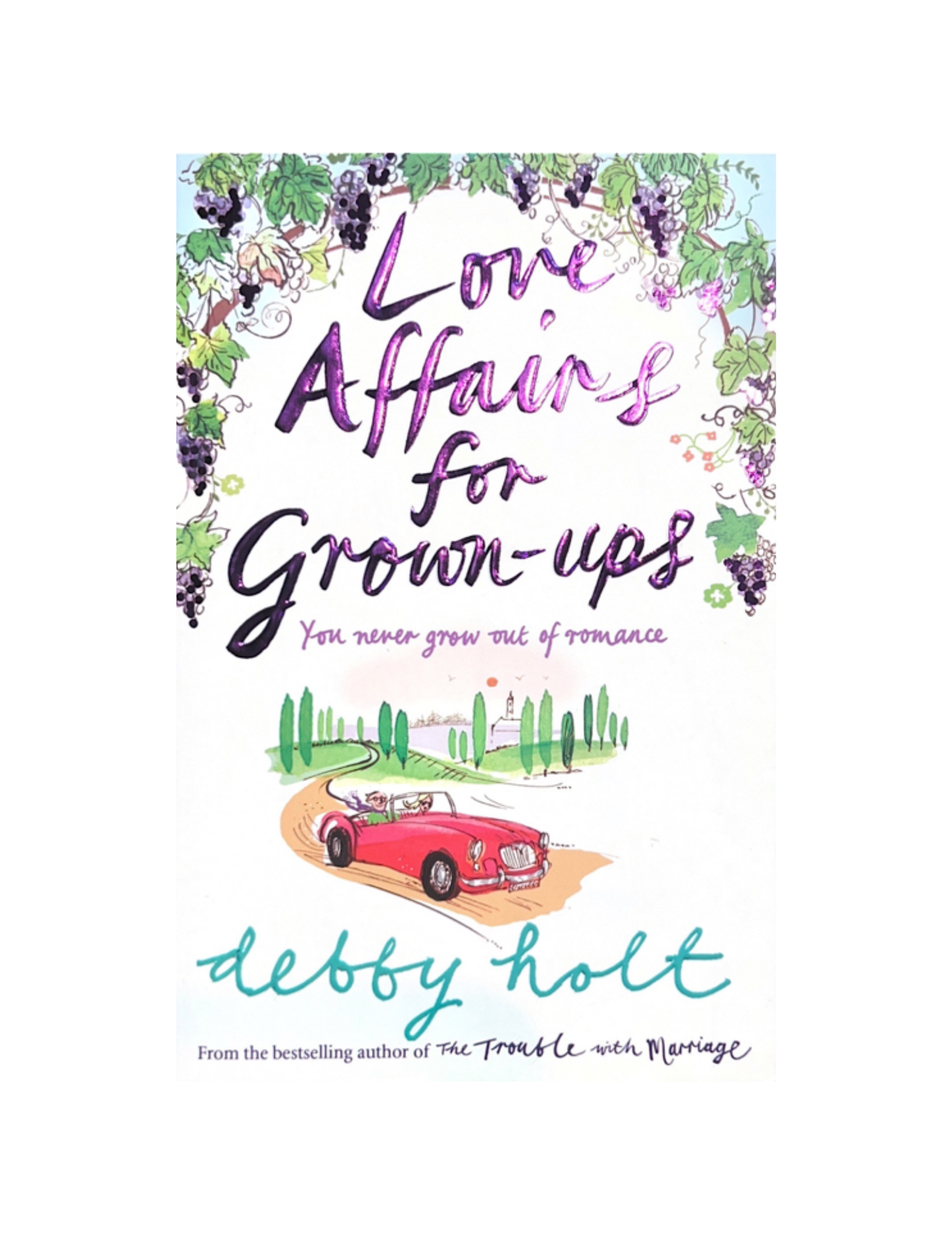 "Love Affairs of Grown-Ups" by Debby Holt