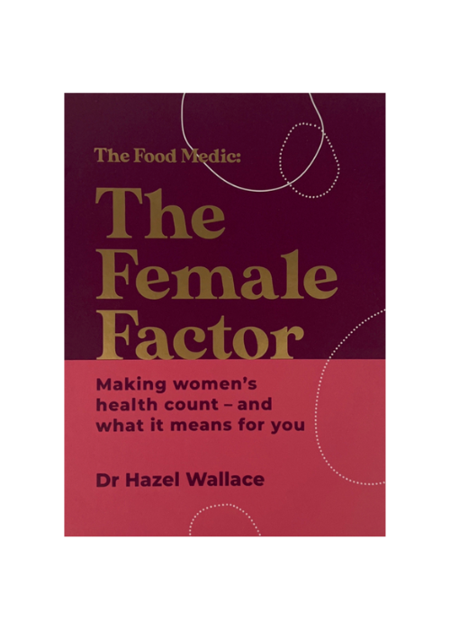 "The Female Factor" by Dr. Hazel Wallace