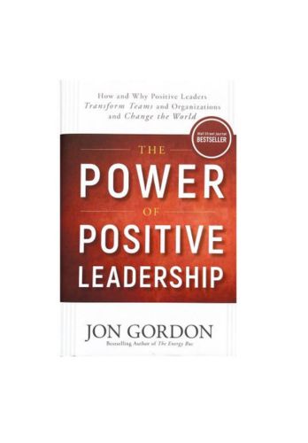 "The Power of Positive Leadership", Hardcover by Jon Gordon 978-1119351979
