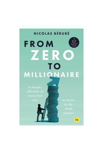 From Zero to Millionaire by Nicolas Bérubé