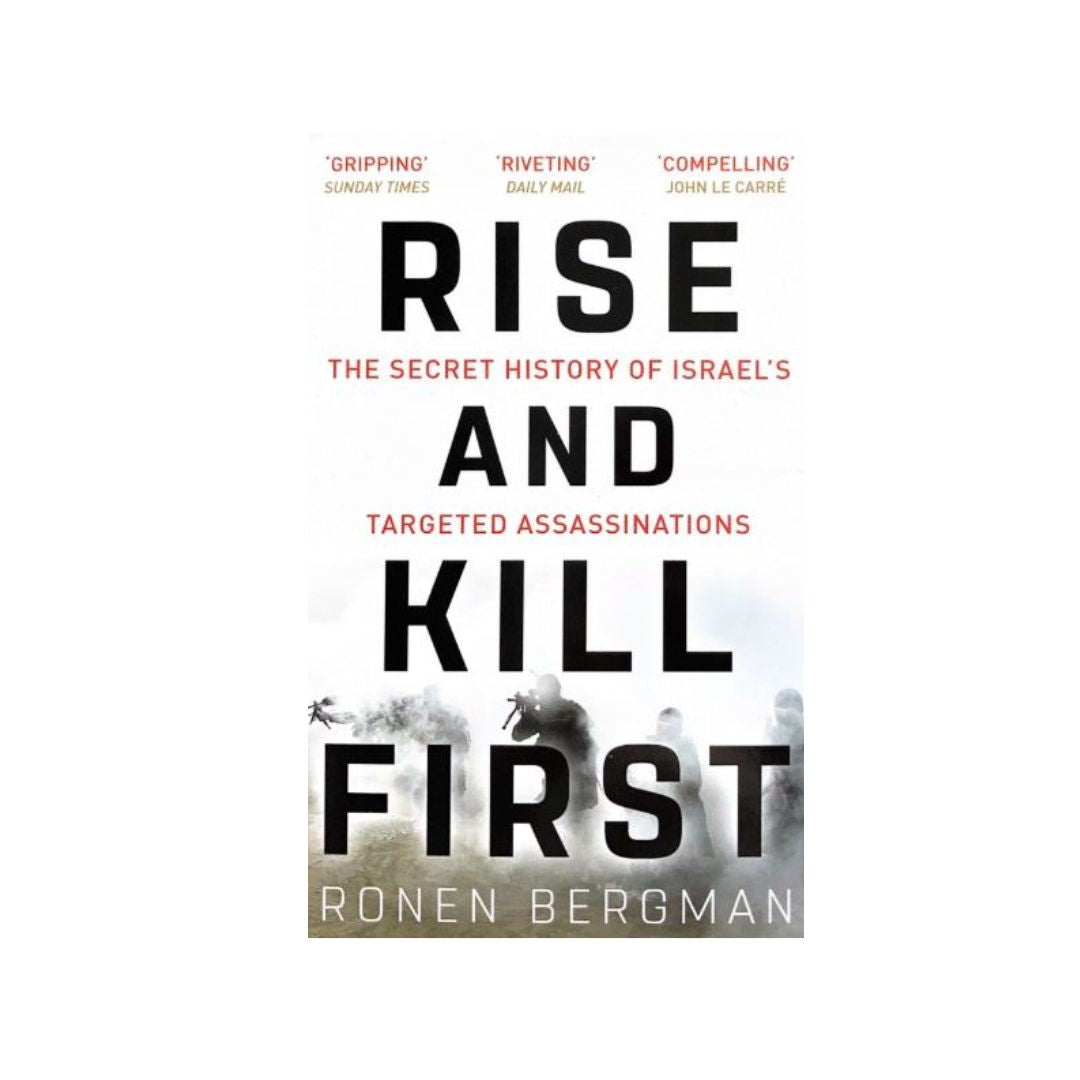 Rise and Kill First by Ronen Bergman