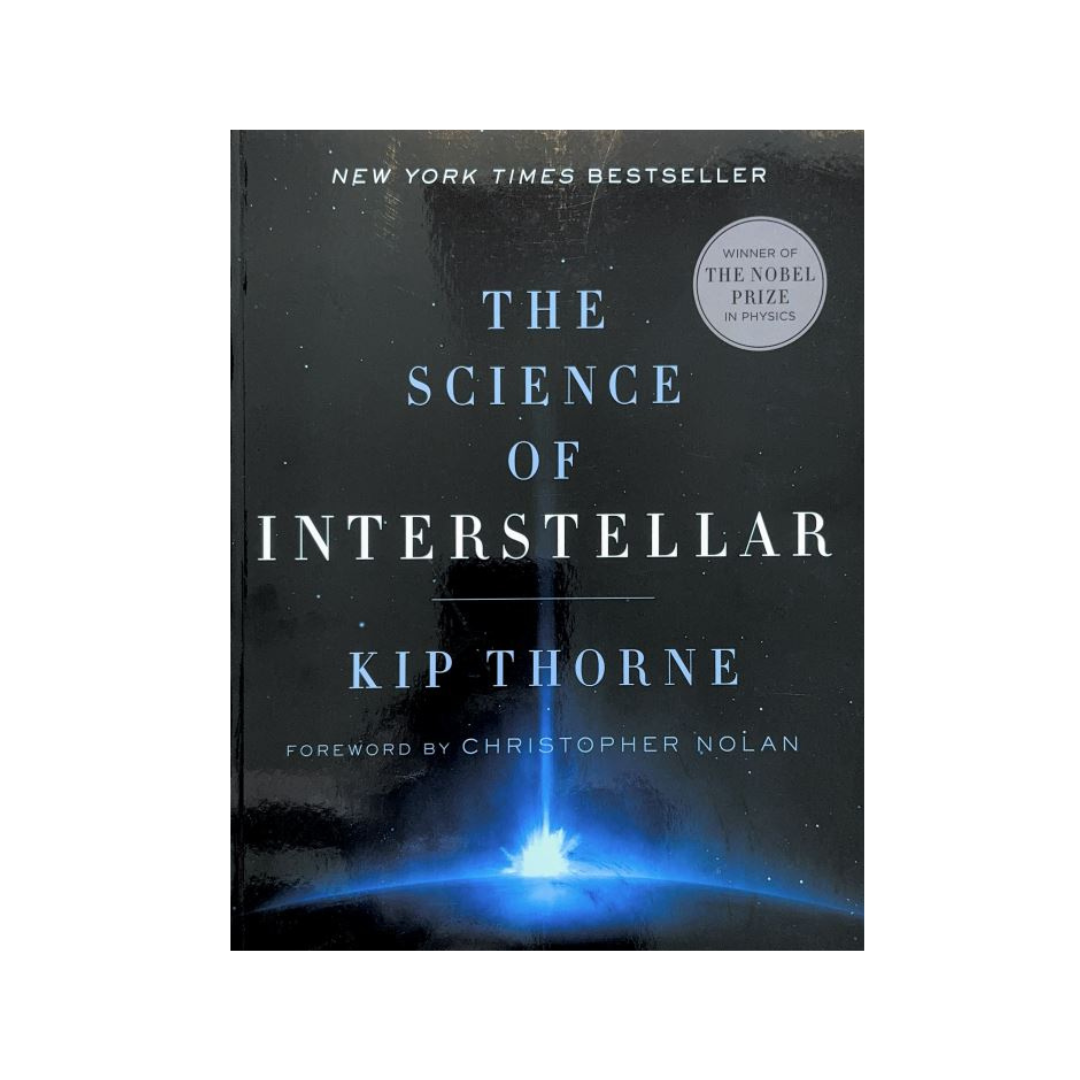 The Science of Interstellar by Kip Thorne, Christopher Nolan
