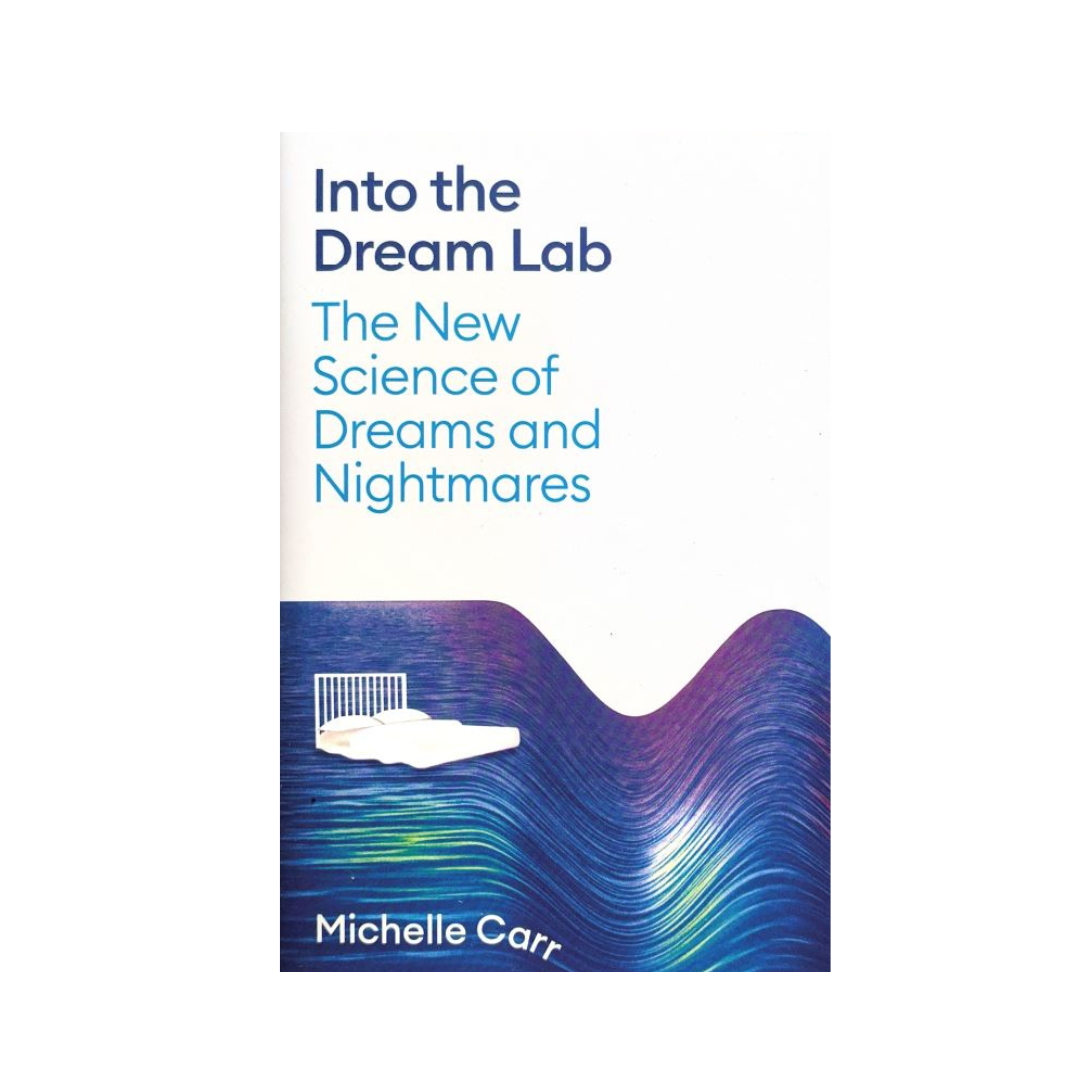 The New Science of Dreams and Nightmares