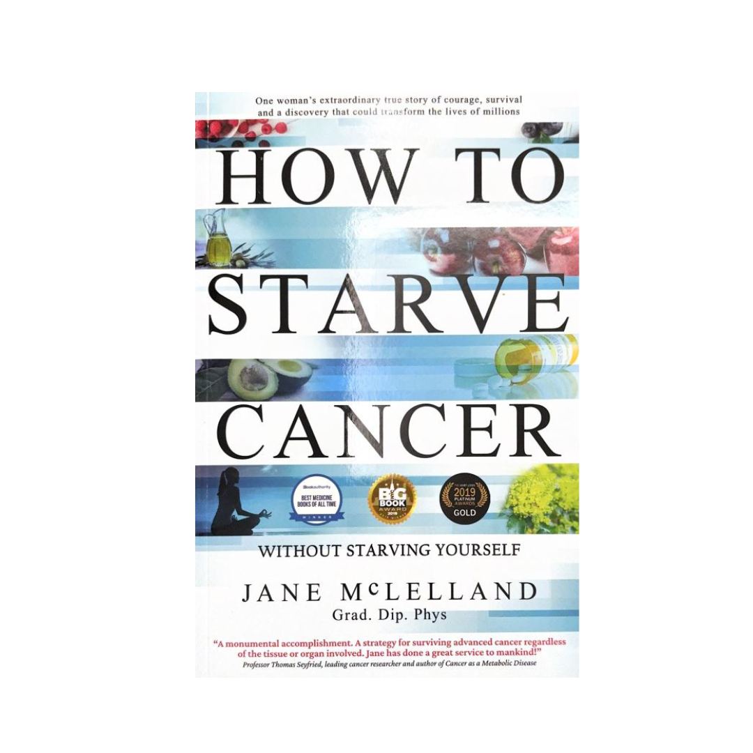 How To Starve Cancer