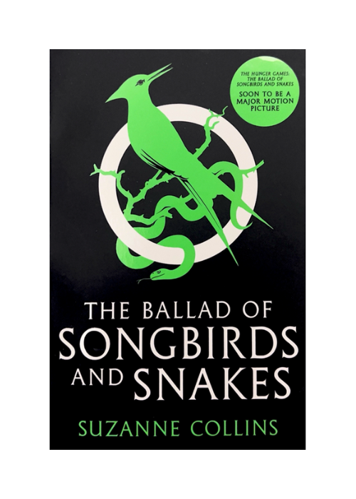 "The Ballad of Songbirds and Snakes" by Suzanne Collins
