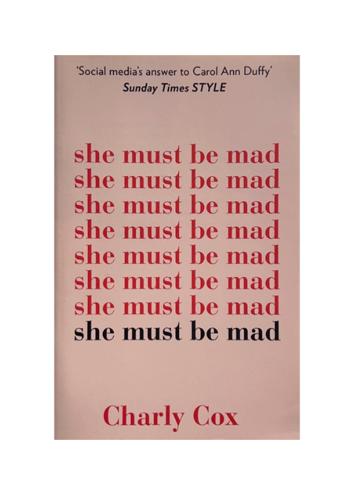 She Must Be Mad by Charly Cox