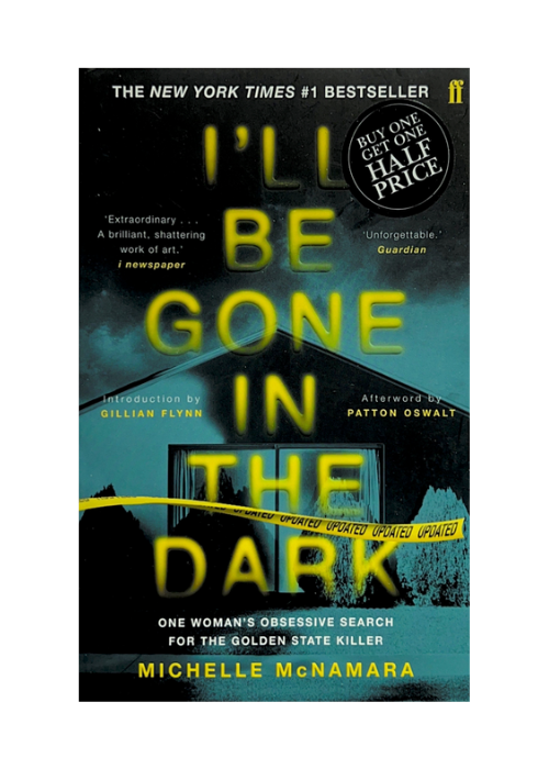 "I'll Be Gone in the Dark" by Michelle McNamara