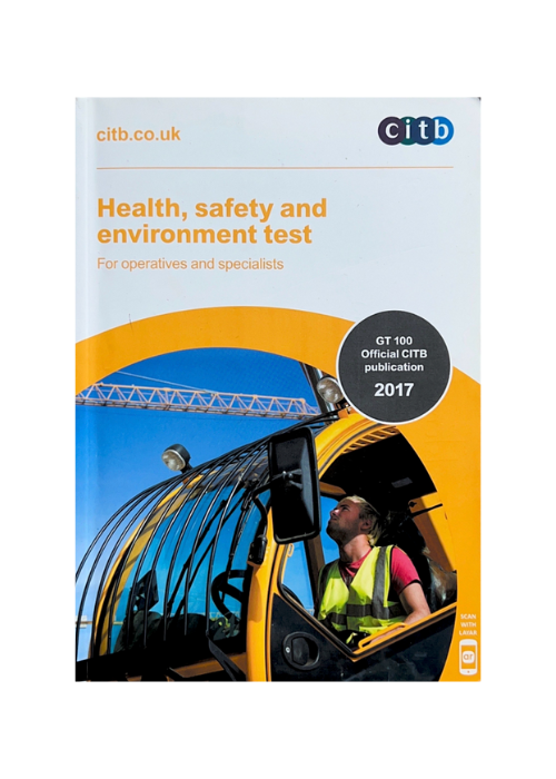 Health, Safety and Environment Test for Operatives and Speci (Health, Safety and Environment Test for Operatives and Specialists: GT 100/17)