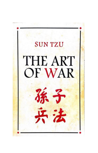 "The Art of War" by Sun Tzu
