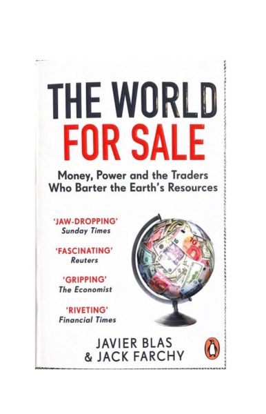 "The World For Sale" by Javier Blas & Jack Farchy