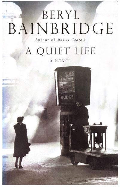 "A Quiet Life" Paperback – 25 Jun. 1999 by Beryl Bainbridge