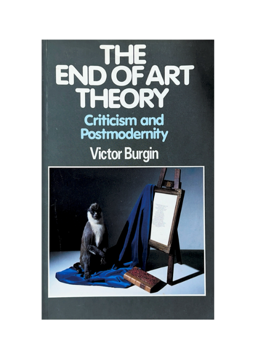 "The End of Art Theory" by Victor Burgin
