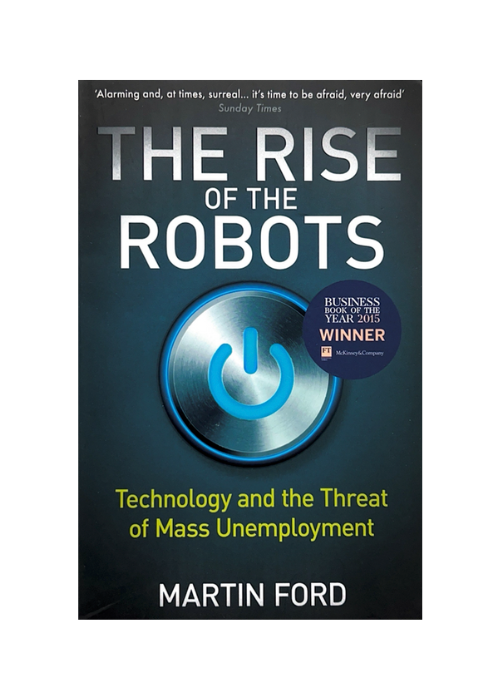 "The Rise of the Robots" by Martin Ford