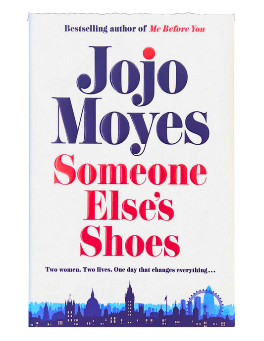Someone Else's Shoes by Jojo Moyes