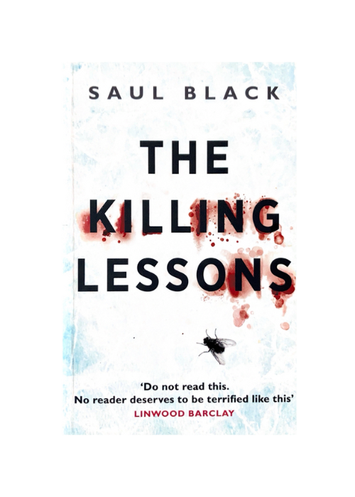 "The Killing Lessons" by Saul Black