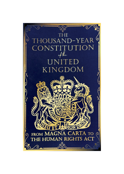 The Thousand-Year Constitution of the United Kingdom by the Constitutional Writers