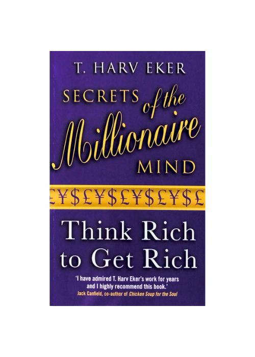 "Millionaire Mind" by T. Harv Eker
