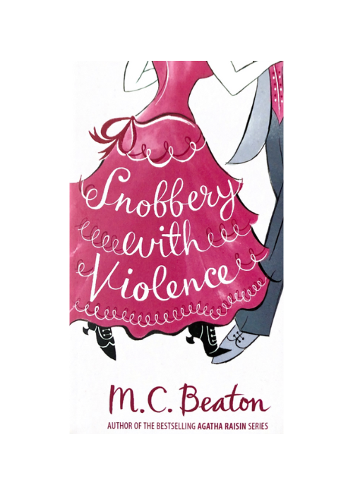 "Snobbery with Violence" by M.C. Beaton