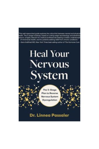 Heal Your Nervous System by Dr. Linnea Passaler
