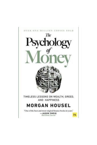 The Psychology of Money by Morgan Housel