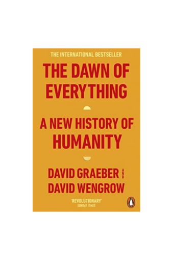 "The Dawn of Everything: A New History of Humanity", Hardcover by David Graeber