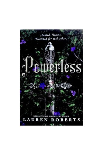 Powerless: TikTok made me buy it! An epic and sizzling fantasy romance not to be missed by Lauren Roberts