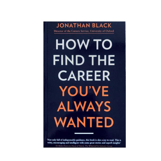 How to Find the Career by Jonathan Black