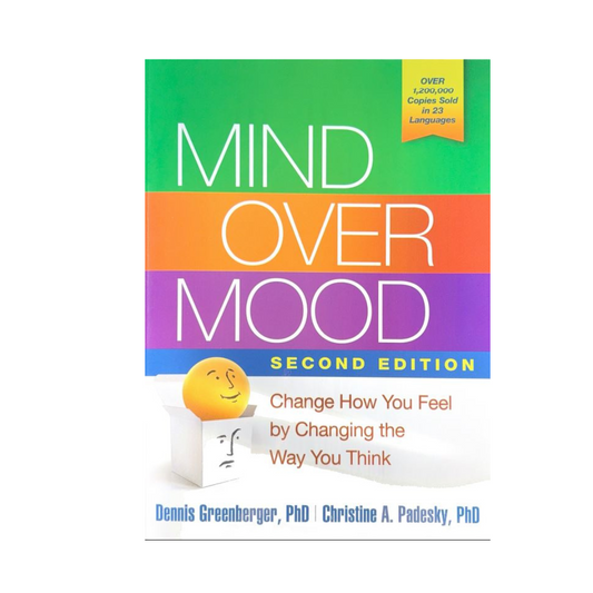 Mind Over Mood Second Edition by Dennis Greenberger