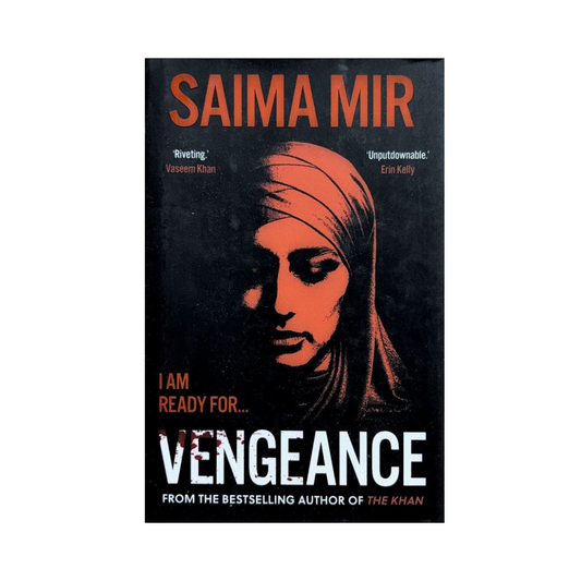 Vengeance : A Daily Telegraph best crime and thriller of the year by Saima Mir