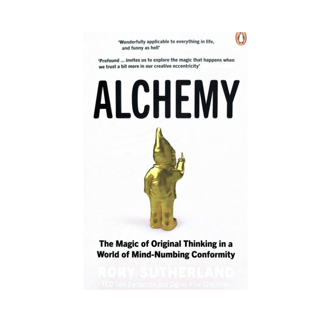 Alchemy - The Magic of Original Thinking