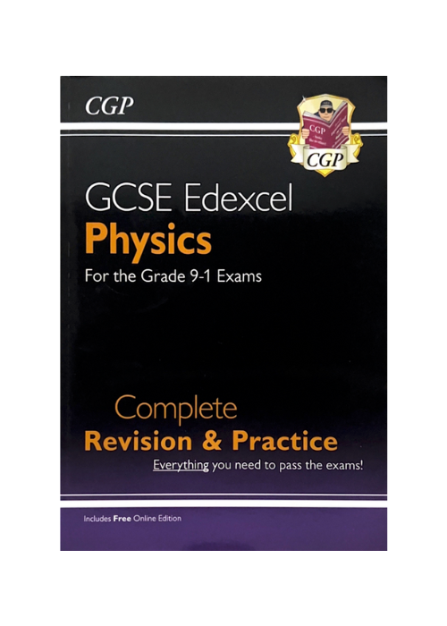 "GCSE Edexcel Physics: Complete Revision and Practice" CGP Books
