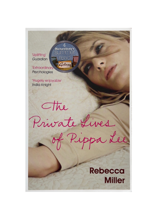"The Private Lives of Pippa Lee" by Rebecca Miller