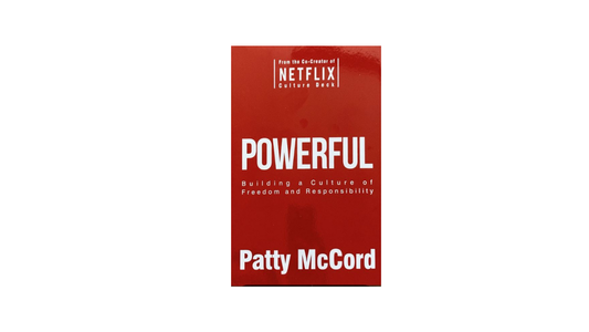 Powerful by Patty McCord