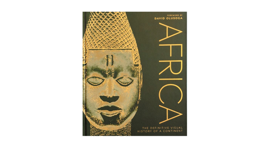 Africa: The Definitive Visual History of a Continent by David Glusoca