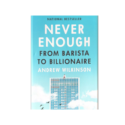 Never Enough From Barista to Billionaire by National Bestseller